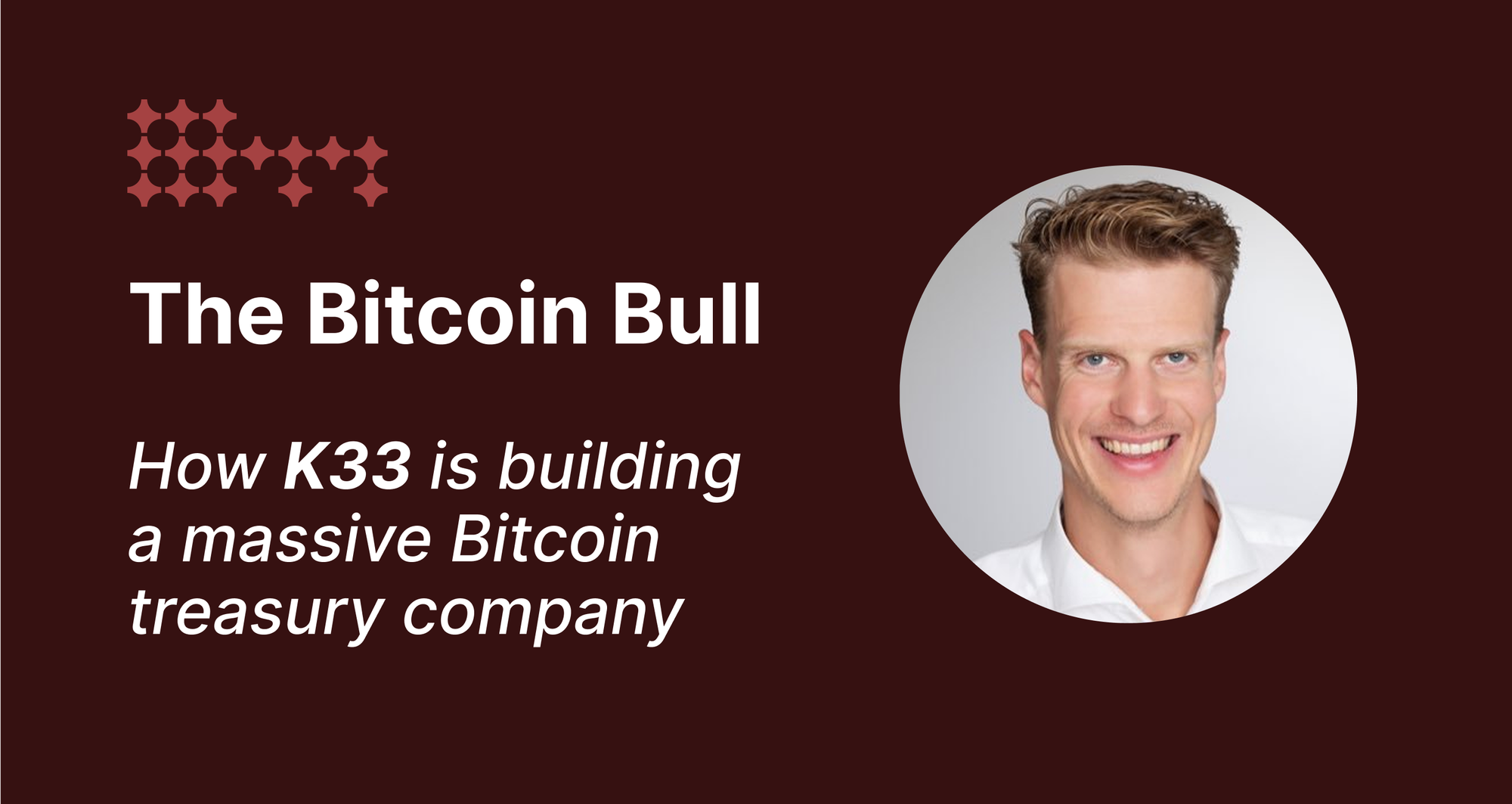 The Bitcoin Bull: How K33 is building a massive Bitcoin treasury company